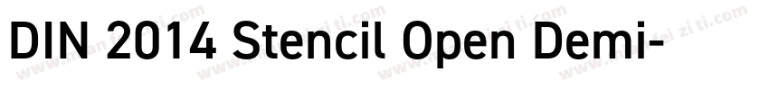 DIN 2014 Stencil Open Demi字体转换